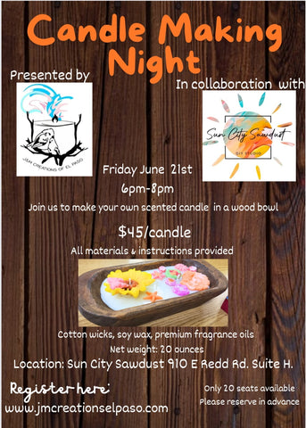 Candle Making Night at Sun City Sawdust June 21st